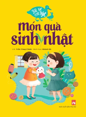 Ba kể  con nghe. Tập 4: Món quà sinh nhật