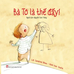 Bà tớ là thế đấy