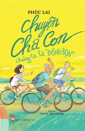 Chuyện cha con chúng ta là 