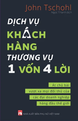 Dịch vụ khách hàng: Thương vụ 1 vốn 4 lời - Át chủ bài vượt xa mọi đối thủ của các đại doanh nghiệp hàng đầu thế giới
