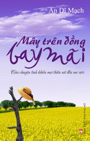 Mây trên đồng bay mãi