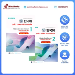 Sách Tiếng Hàn - Giáo Trình Tiếng Hàn Tiêu Chuẩn EPS - 한국어 표준교재 - 일상생활 한국어 (Bản Mới) - Song Ngữ Hàn Việt