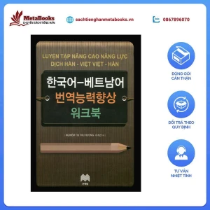 Sách Tiếng Hàn - Sách Luyện Tập Nâng Cao Năng Lực Dịch Hàn - Việt Việt - Hàn