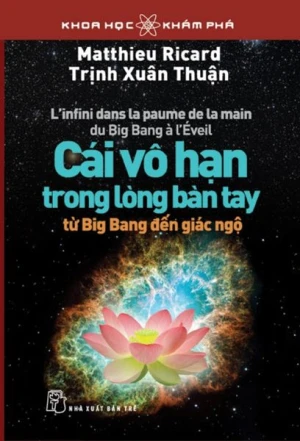 Cái Vô Hạn Trong Lòng Bàn Tay - Tái Bản 2019