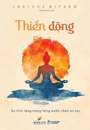 Thiền Động: Sự Tĩnh Lặng Trong Từng Bước Chân An Lạc