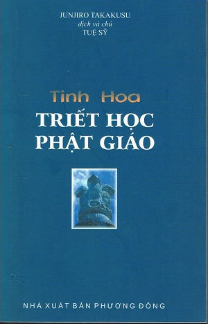 Tinh Hoa Triết Học Phật Giáo (Tái bản 2023)