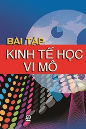 Bài tập kinh tế học vi mô