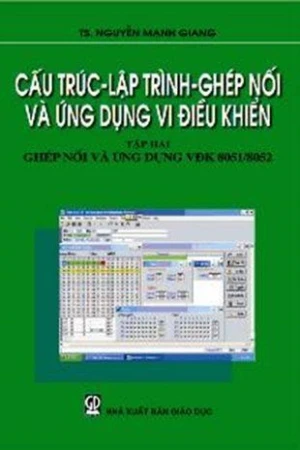 Cấu trúc lập trình ghép nối & ứng dụng vi điều khiển T2