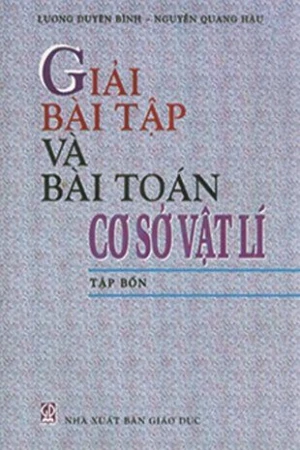Giải bài tập và bài toán cơ sở vật lí