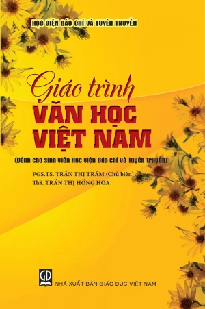 Giáo trình Văn học Việt Nam (Dành cho sinh viên Học viện Bóa chí và Tuyên Truyền)