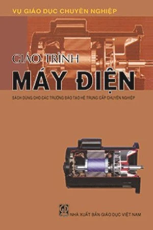 GT Máy điện( Dùng cho các trường đào tạo hệ TCCN)