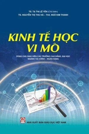 Kinh tế học vi mô( dùng cho sv các trường CĐ ĐH ngành tài chính - ngân hàng)