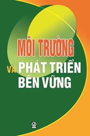 MôI trường và phát triển bền vững