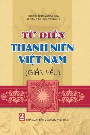 Từ điển thanh niên Việt Nam (Giản yếu)
