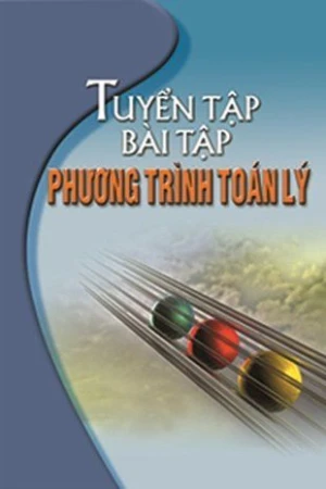 Tuyển tập BT phương trình toán lý