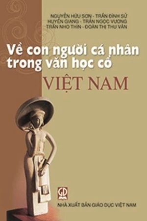 Về con người cá nhân trong văn học cổ Việt Nam