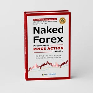 Naked Forex - Phương pháp Price Action Tinh gọn