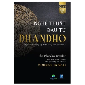 Nghệ thuật đầu tư Dhandho The Dhandho Investor