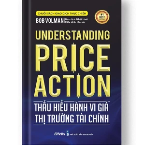 Thấu Hiểu Hành Vi Giá Thị Trường Tài Chính (Understanding Price Action)