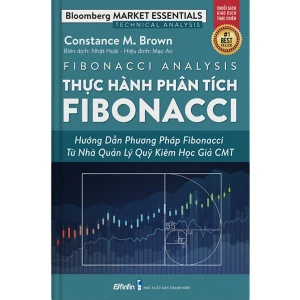 Thực hành Phân tích Fibonacci - Hướng dẫn Phương pháp Fibonacci từ Nhà Quản Lý Quỹ kiêm Học giả CMT