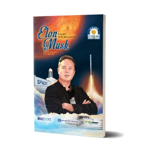 Elon Musk: Vị tỷ phú chinh phục sao Hoả - Bộ sách ươm mầm tỷ phú nhí Bizbooks