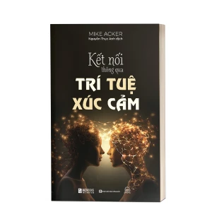 Kết nối thông qua trí tuệ xúc cảm
