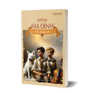 Không gia đình: Cuộc sống mưu sinh (3)