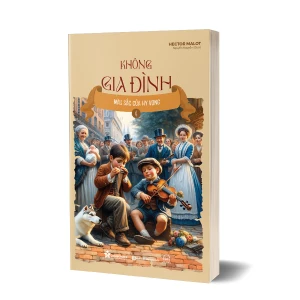 Không gia đình: Màu sắc của hy vọng (4)