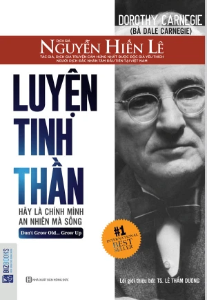 Luyện Tinh Thần: Hãy Là Chính Mình - An nhiên Mà Sống (Nguyễn Hiến Lê