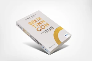 Quản trị tinh gọn - Quản trị doanh nghiệp, quản trị cuộc đời