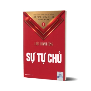 Sự tự chủ - Tập 8 bộ sách Luật Thành Công (Napoleon Hill)