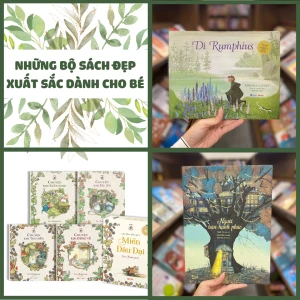 NHỮNG BỘ SÁCH ĐẸP XUẤT SẮC DÀNH CHO BÉ