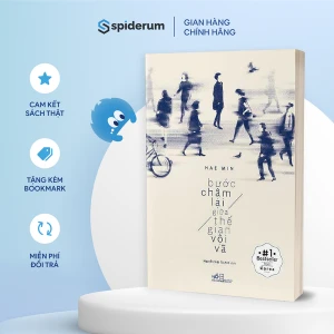 Sách - Bước Chậm Lại Giữa Thế Gian Vội Vã - Nhã Nam