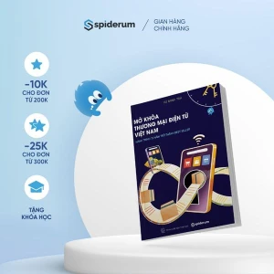 Sách Mở Khóa Thương Mại Điện Tử Việt Nam - Hành Trình 15 Năm Trở Thành Best Seller - Tác Giả Vũ Minh Trà