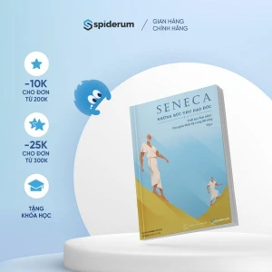 Sách Seneca: Những Bức Thư Đạo Đức - Chủ Nghĩa Khắc Kỷ Trong Đời Sống - Tập 1 - Tâm thế vững vàng trước khủng hoảng kinh tế (Tái bản 179k)