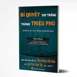 Sách Bí Quyết Tay Trắng Thành Triệu Phú