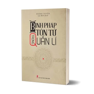 Sách Binh Pháp Tôn Tử Trong Quản Lý