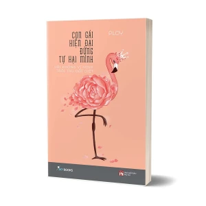 Sách Con Gái Hiện Đại Đừng Tự Hại Mình