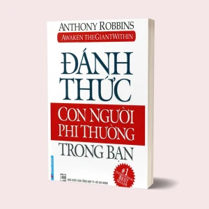 Sách Đánh Thức Con Người Phi Thường Trong Bạn