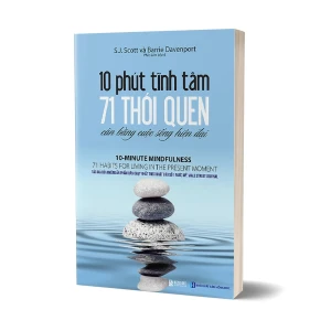 Tủ Sách CEO - Sách 10 Phút Tĩnh Tâm – 71 Thói Quen Cân Bằng Cuộc Sống Hiện Đại