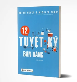 Tủ Sách CEO - Sách 12 Tuyệt Kỹ Bán Hàng