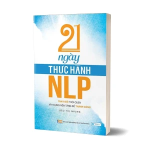 Tủ Sách CEO - Sách 21 Ngày Thực Hành NLP