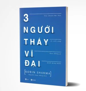 Tủ Sách CEO - Sách 3 Người Thầy Vĩ Đại