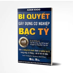 Tủ Sách CEO - Sách Bí Quyết Gây Dựng Cơ Nghiệp Bạc Tỷ