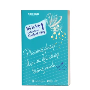 Tủ Sách CEO - Sách Bộ Bí Kíp Hô Biến Thành Content Vàng Tập 1