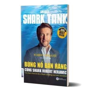 Tủ Sách CEO - Sách Bùng Nổ Bán Hàng Cùng Shark Robert Herjavec