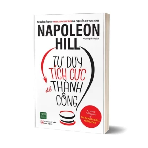 Tủ Sách CEO - Sách Cách Nghĩ Tích Cực Để Thành Công