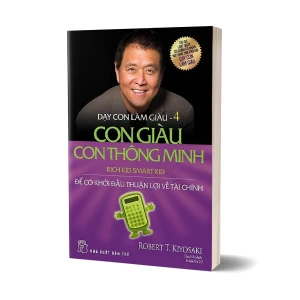 Tủ Sách CEO - Sách Dạy Con Làm Giàu Tập 4 - Con Giàu Con Thông Minh