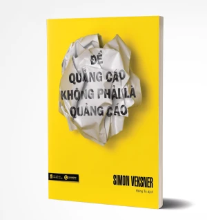 Tủ Sách CEO - Sách Để Quảng Cáo Không Phải Là Quảng Cáo