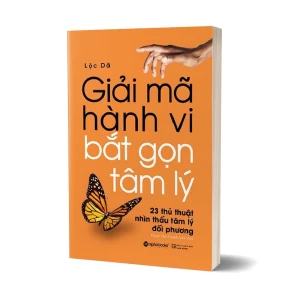 Tủ Sách CEO -  Sách Giải Mã Hành Vi - Bắt Gọn Tâm Lý - Lộc Dã